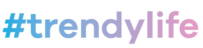 trendyLife